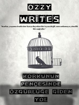 cover image of Korkunun Pençesinde Özgürlüğe Giden Yol